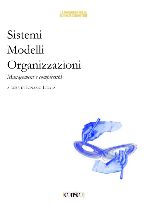 Sistemi Modelli Organizzazioni Management e complessità