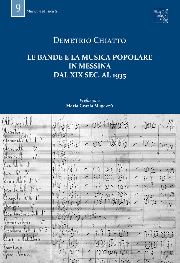 Le Bande e la musica popolare in Messina dal XIX sec. al 1935